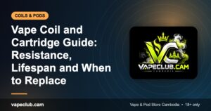Vape Coil and Cartridge Guide: Resistance, Lifespan and When to Replace – VapeClub.cam